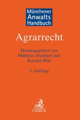 M&uuml;nchener Anwaltshandbuch Agrarrecht - 