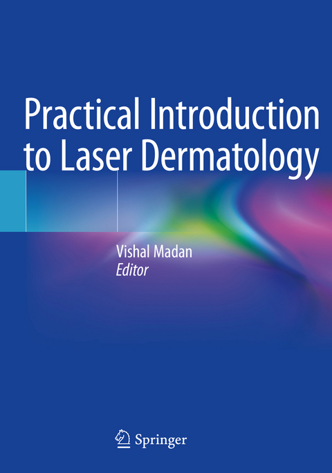 Practical Introduction to Laser Dermatology - 