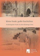 Kleine Funde, gro&szlig;e Geschichten - 