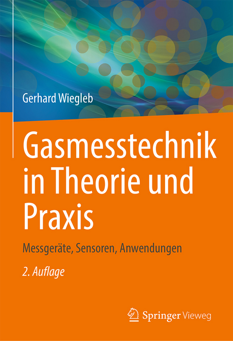 Gasmesstechnik in Theorie und Praxis - Gerhard Wiegleb