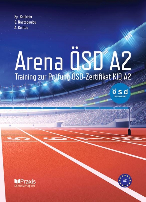 Arena ÖSD A2 - Spiros Koukidis, Sofia Nastopoulou, Angeliki Kontou