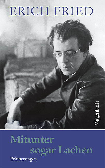 Mitunter sogar Lachen - Erich Fried