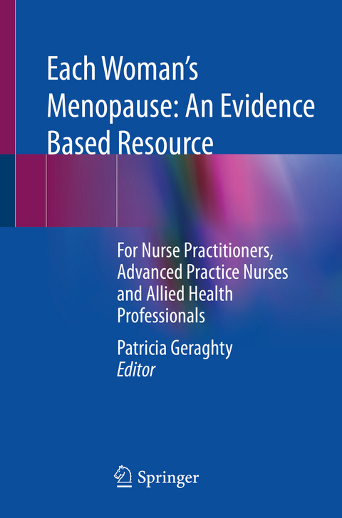 Each Woman&rsquo;s Menopause: An Evidence Based Resource - 