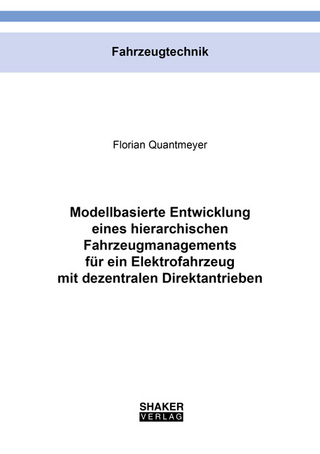 Modellbasierte Entwicklung eines hierarchischen Fahrzeugmanagements für ein Elektrofahrzeug mit dezentralen Direktantrieben