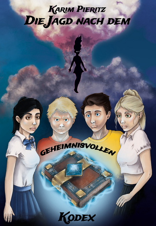 Die Jagd nach dem geheimnisvollen Kodex - Spannendes Jugendbuch ab 14 Jahren für Jungen und Mädchen - Karim Pieritz