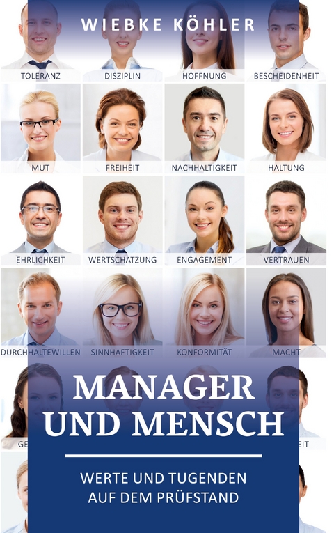 Manager und Mensch - Wiebke K&ouml;hler