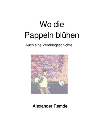 Wo die Pappeln blühen