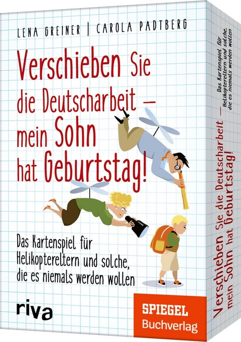 Verschieben Sie die Deutscharbeit, mein Sohn hat Geburtstag!