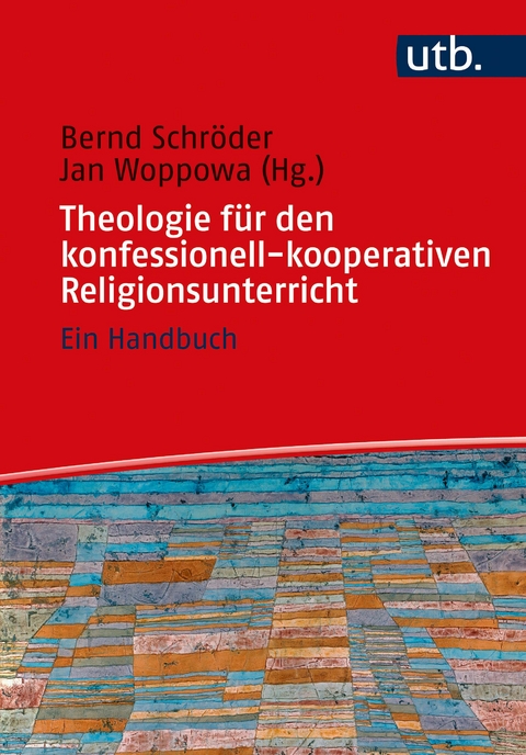Theologie f&uuml;r den konfessionell-kooperativen Religionsunterricht - 