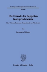 Die Einrede der doppelten Inanspruchnahme. - Bernadette Makoski