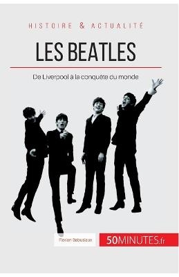 Les Beatles -  50Minutes,  Florian Babusiaux