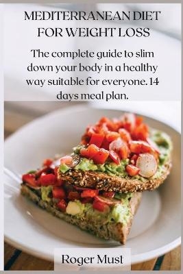 Mediterranean Diet for Weight Loss