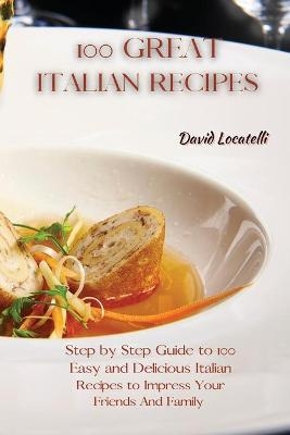 100 Great Italian Recipes