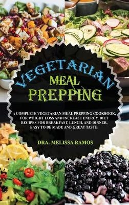 VEGETARIAN MEAL PREPPING - (Rigid Cover Version - English Language Edition)