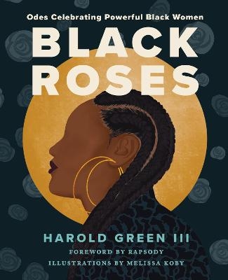 Black Roses - Harold Green III