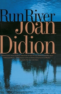 Run River - Joan Didion