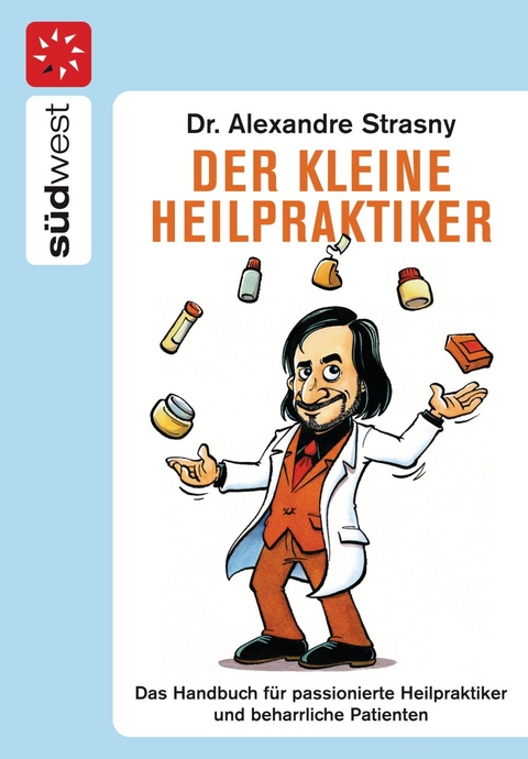 Der kleine Heilpraktiker - Alexander Strasny