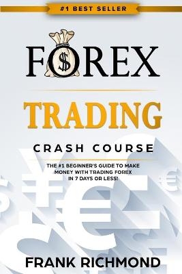 Forex Trading Crash Course