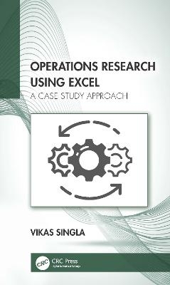 Operations Research Using Excel - Vikas Singla