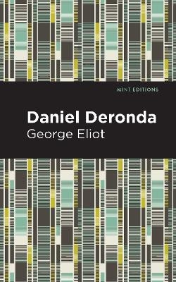 Daniel Deronda - George Eliot