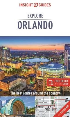 Insight Guides Explore Orlando (Travel Guide with Free eBook)