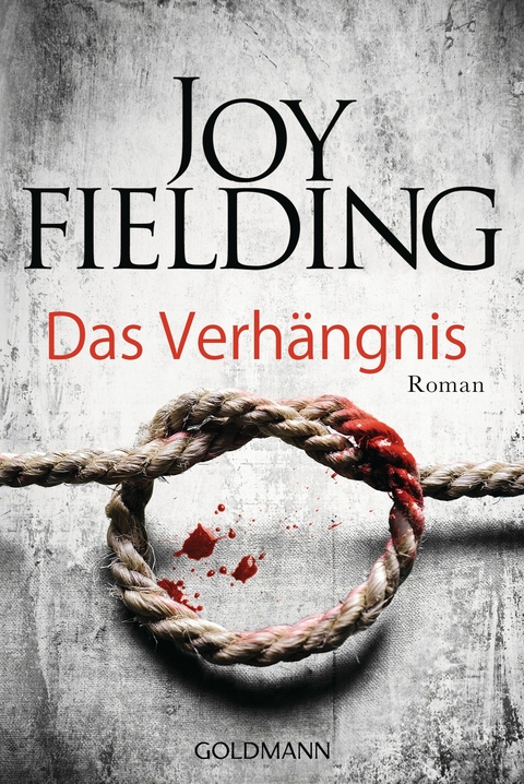 Das Verh&auml;ngnis - Joy Fielding