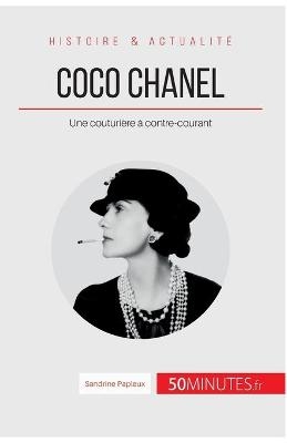 Coco Chanel -  50Minutes,  Sandrine Papleux