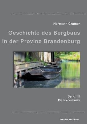BeitrÃ¤ge zur Geschichte des Bergbaus in der Provinz Brandenburg, Band III