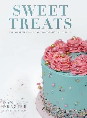 Sweet Treats - Dani Brazier