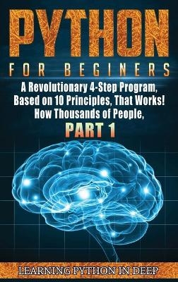 Python for Beginners - Learning Python in Deep