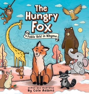 The Hungry Fox - Cole Adams