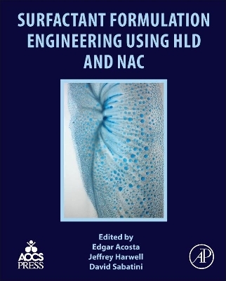 Surfactant Formulation Engineering using HLD and NAC - 