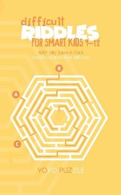 Difficult Riddles for Smart Kids 9-12 -  Yoyo Puzzle