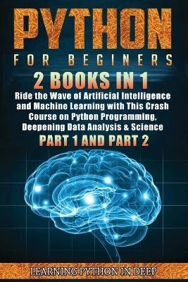 Python for Beginners - Learning Python in Deep