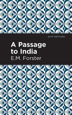 A Passage to India - E. M. Forster