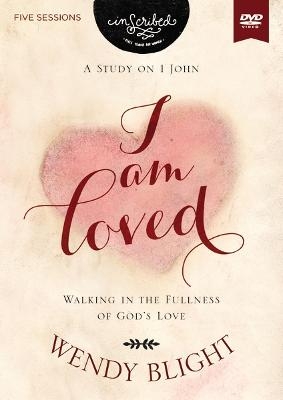 I Am Loved Video Study