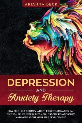 Depression and Anxiety Therapy - Arianna Beck