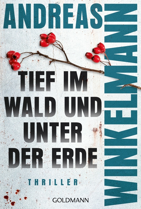 Tief im Wald und unter der Erde - Andreas Winkelmann