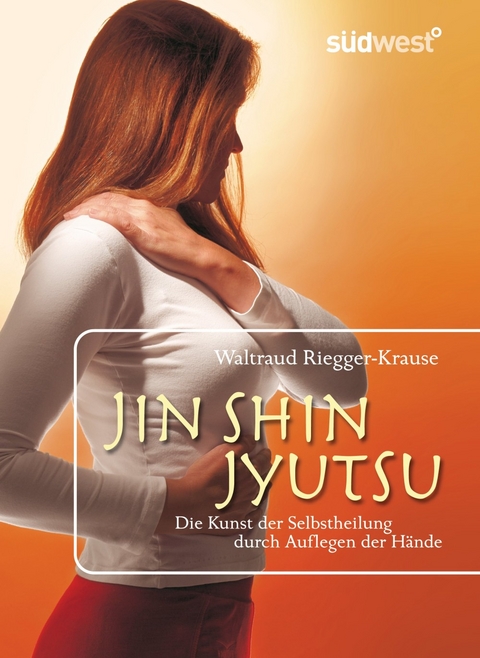 Jin Shin Jyutsu - Waltraud Riegger-Krause