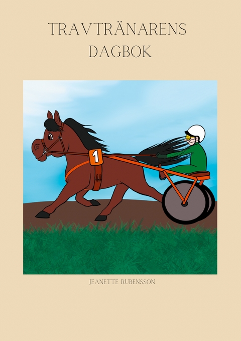 Travtr&auml;narens dagbok - Jeanette Rubensson