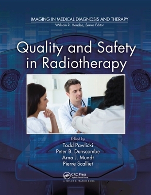 Quality and Safety in Radiotherapy - 