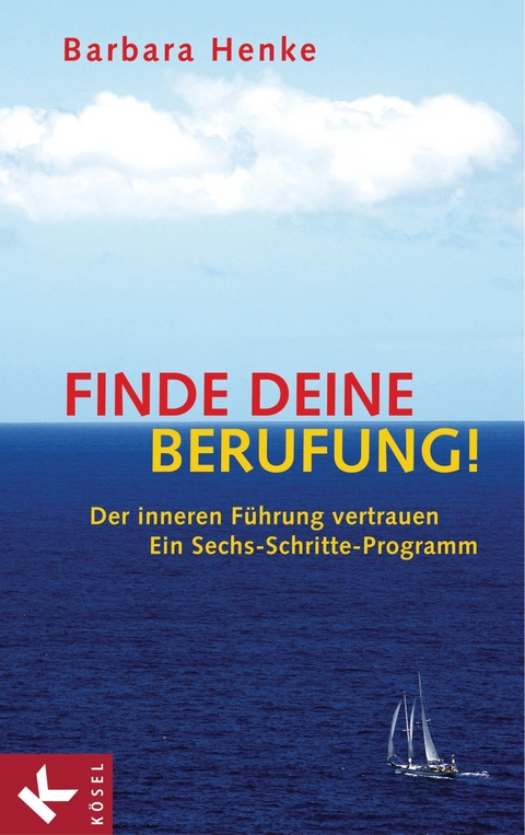 Finde deine Berufung! - Barbara Henke
