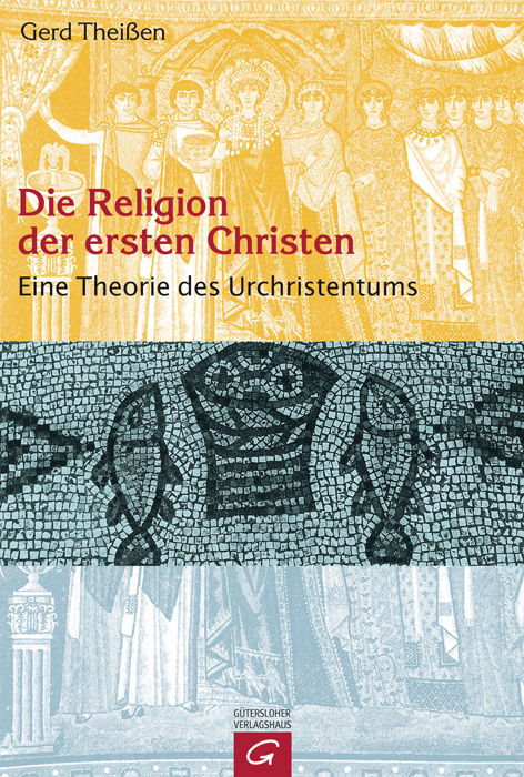 Die Religion der ersten Christen - Gerd Thei&szlig;en