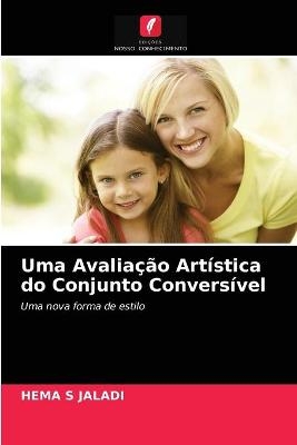 Uma Avalia&ccedil;&atilde;o Art&iacute;stica do Conjunto Convers&iacute;vel - Hema S Jaladi