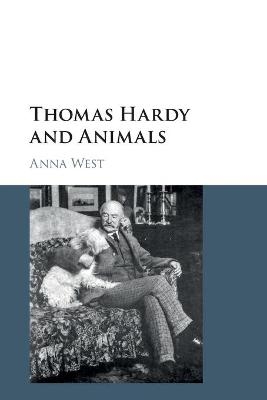 Thomas Hardy and Animals - Anna West