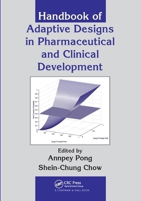 Handbook of Adaptive Designs in Pharmaceutical and Clinical Development - 