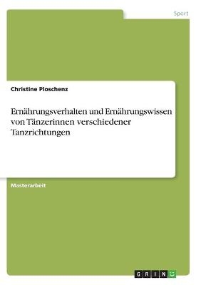 ErnÃ¤hrungsverhalten und ErnÃ¤hrungswissen von TÃ¤nzerinnen verschiedener Tanzrichtungen