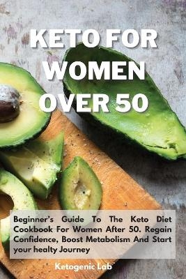 Keto For Women Over 50 -  Ketogenic Lab