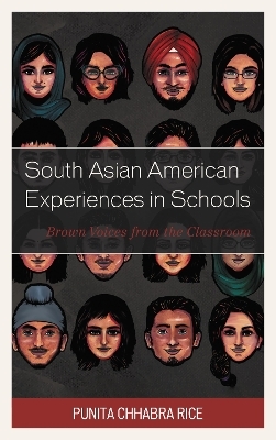 South Asian American Experiences in Schools - Punita Chhabra Rice