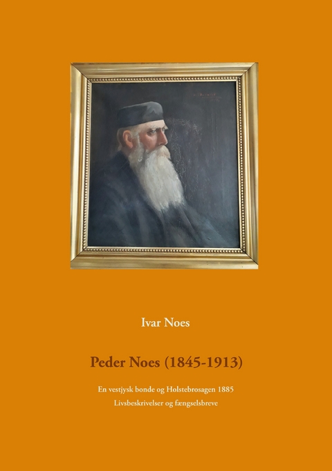 Peder Noes (1845-1913) - Ivar Noes